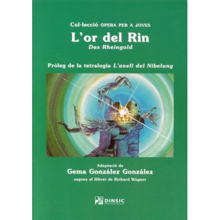 L'OR DEL RIN