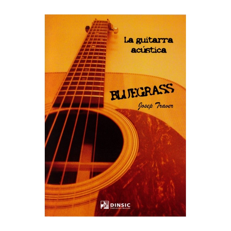 LA GUITARRA ACUSTICA - BLUEGRASS