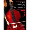 MY WAY OF PLAYING DOUBLE BASS VOL.3
