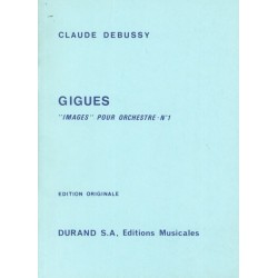 GIGUES (IMAGES POUR ORCHESTRE Nº1)