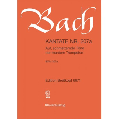 KANTATE 207-A AUF SCHMETTERNDE TONE
