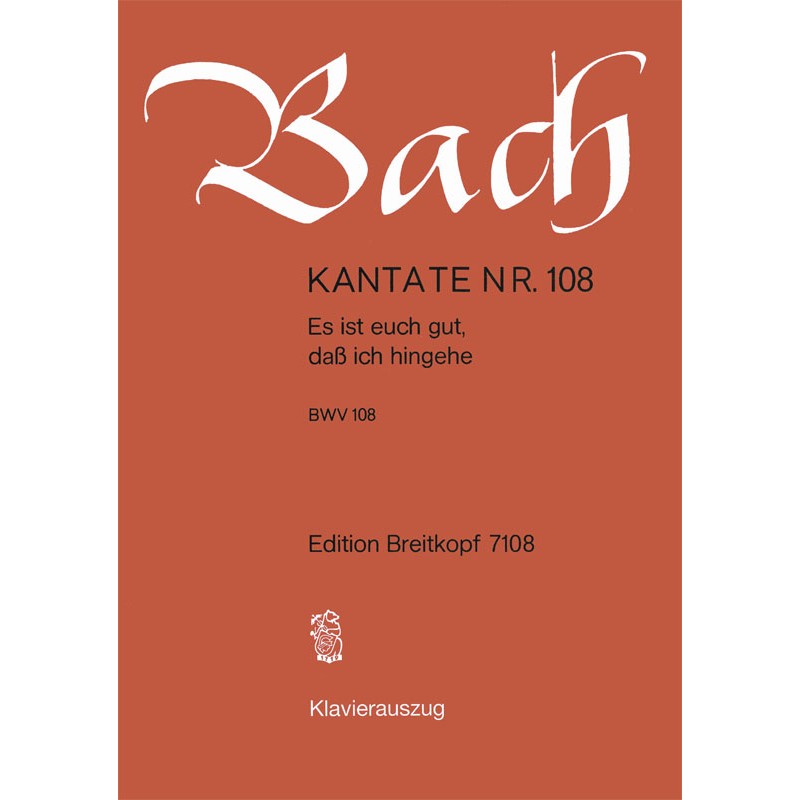 KANTATE 108 ES IST EUCH GUT