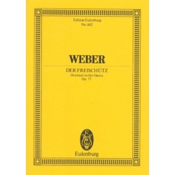 FREISCHUTZ (OVERTURE) OP.77