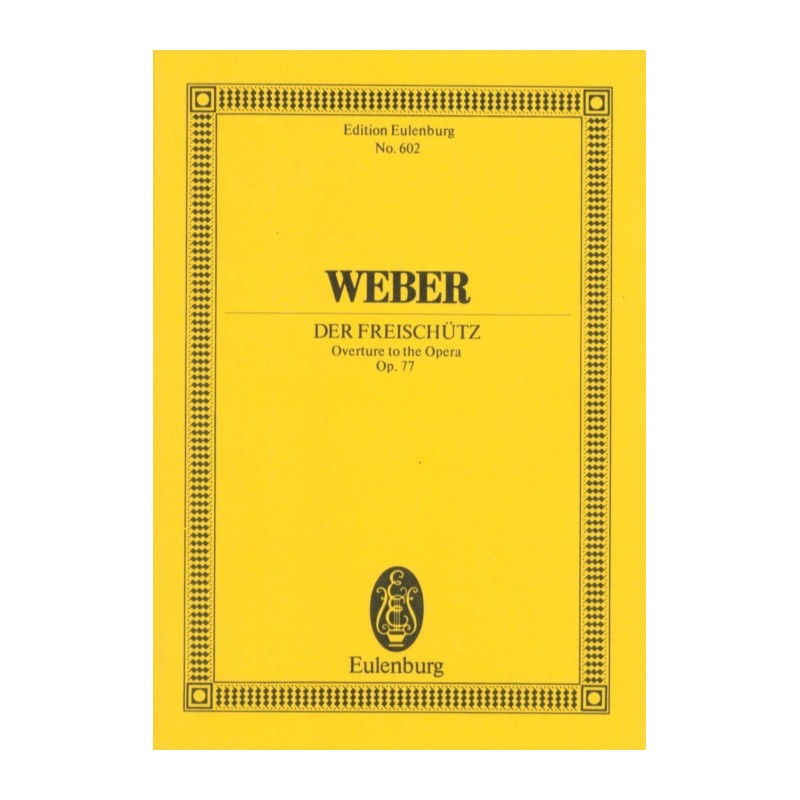 FREISCHUTZ (OVERTURE) OP.77