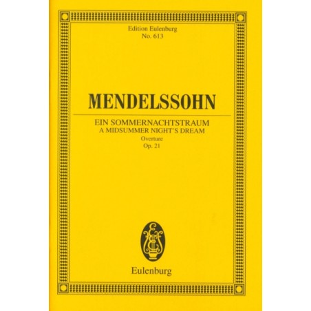 A MIDSUMMER NIGHT DREAM - OVERTURE OP.21
