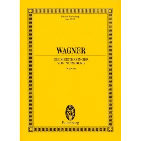 DIE MEISTERSINGER VON NURNBERG WWV.96