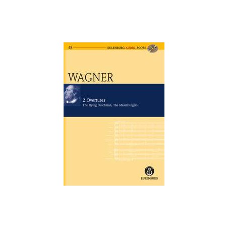 2 OVERTURES: THE FLYING DUTCHMAN - THE MASTERSINGE