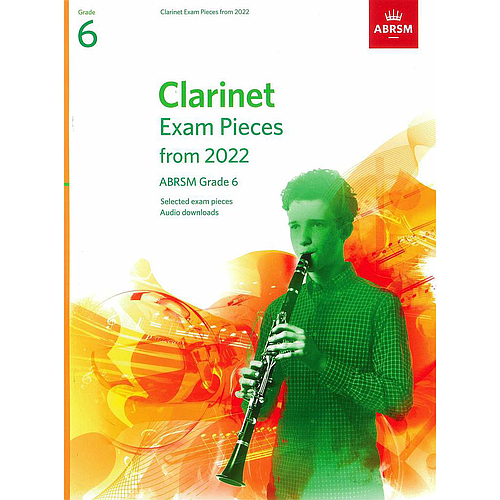 Clarinet Exam Pieces from 2022 Grade 6
