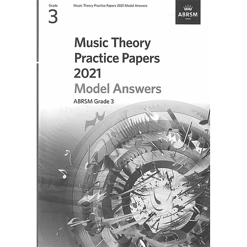 Music Theory Practice Papers 2021 Model Answers Grade 3