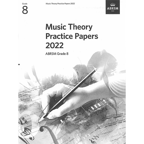 Music Theory Practice Papers 2022 Grade 8