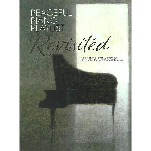 Peaceful Piano Playlist Revisited